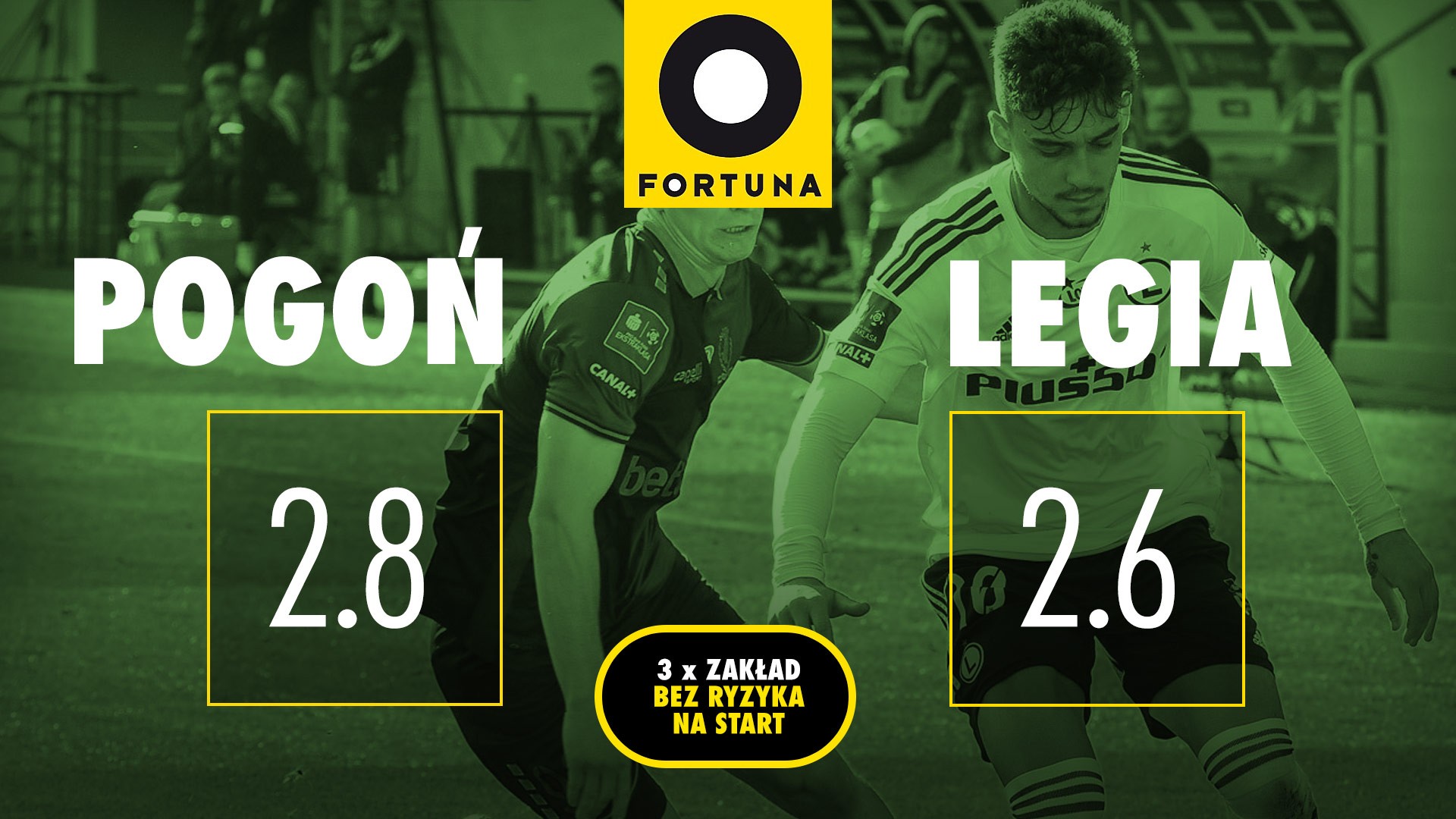Oferta FORTUNY na mecz Pogoń - Legia