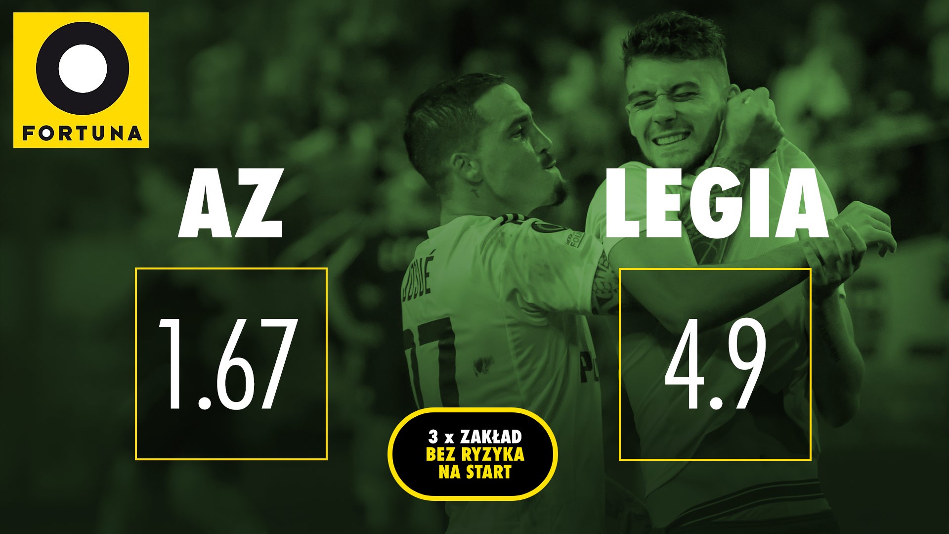 Oferta FORTUNY na mecz AZ - LEGIA